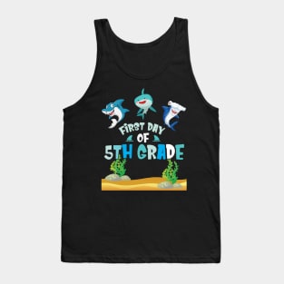 First Day Of 5th Grade Sharks Students Happy Back To School First Day Of School Tank Top